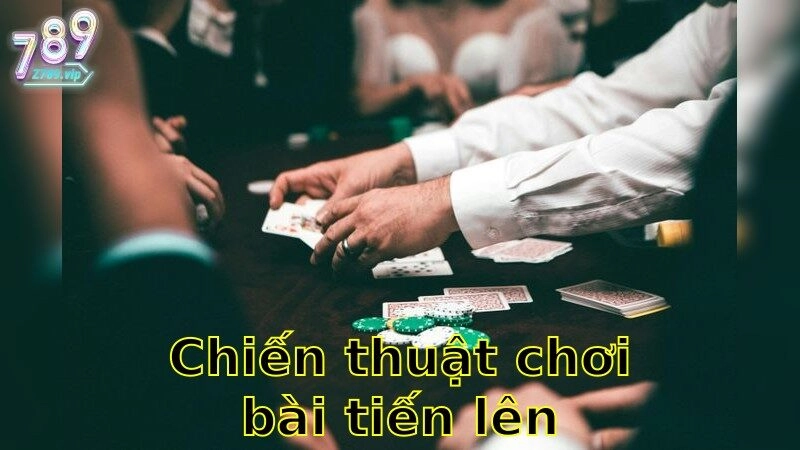 Chiến Thuật Chơi Bài Tiến Lên Giỏi – Thăng Hạng Nhanh Chóng 2025