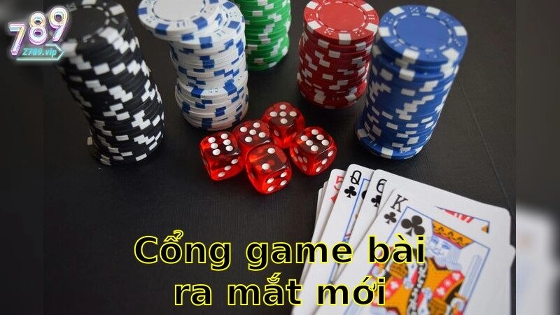 Cổng Game Bài Ra Mắt Mới Nhất – Trải Nghiệm Đỉnh Cao Vừa Ra Mắt