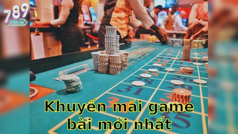 Khuyến Mãi Game Bài Mới Nhất – Đừng Bỏ Lỡ Cơ Hội Giành Chiến Thắng 2025