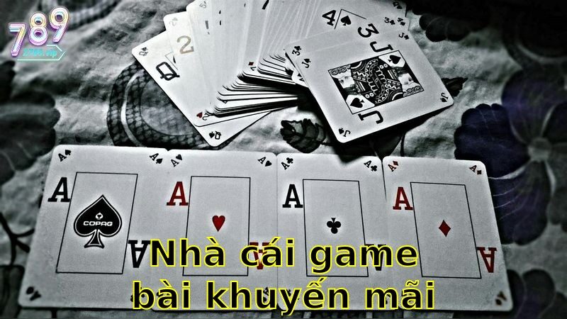 Nhà Cái Game Bài Khuyến Mãi Cực Lớn – Tham Gia Ngay Đừng Bỏ Lỡ 2025
